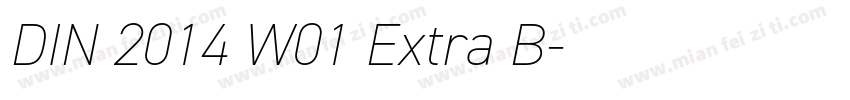 DIN 2014 W01 Extra B字体转换